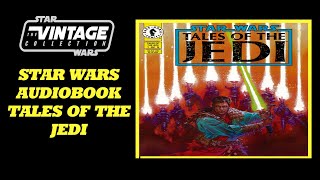 Vintage Star Wars Audiobook Tales of the Jedi [upl. by Mafalda]