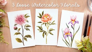 3 Loose Watercolor Florals Step by Step Tutorial [upl. by Kaspar]