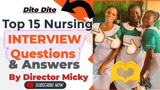 2023 Top 15 Nursing amp Midwifery Interview Questions  Answers Best Video Ever By Dir Micky [upl. by Neelhtac]