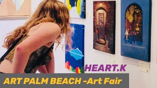 🥰미국아트페어 전시 ART PALM BEACH Fair Exhibition Invitation art fair HEARTK 🎉하트K [upl. by Shaffert]