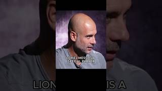 Pep Guardiola talks about why Messi is the Best [upl. by Darahs808]