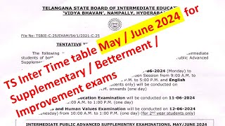 Telangana TS Inter Exams 2024 TimeTable for Supplementary Betterment Improvement exams May 2024 [upl. by Siravaj]