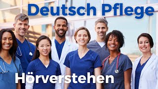 Deutsch B2 Pflege Hörverstehen 🎧 💉Deutsch im Krankenhaus 42  Hören B2 Telc Pflege  Deutsch lernen [upl. by Danna]