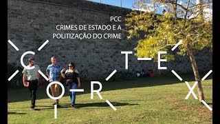 Córtex  PCC Crimes de Estado e a Politização do Crime Com Bruno Paes Manso e Camila Nunes Dias [upl. by Shaw]