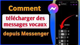 Comment télécharger un message vocal depuis Facebook Messenger  Enregistrer le fichier audio [upl. by Hilbert]