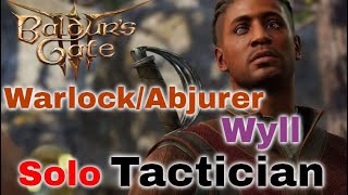 WarlockAbjurer Wyll  Solo Tactician  Act 1  Part 4 [upl. by Uriel]