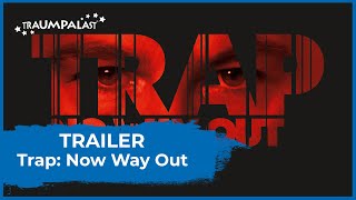 TRAP NO WAY OUT Trailer Deutsch 2024 [upl. by Sheridan74]