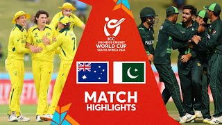 Australia v Pakistan  Semifinal Match Highlights  U19 CWC 2024 [upl. by Ttessil]