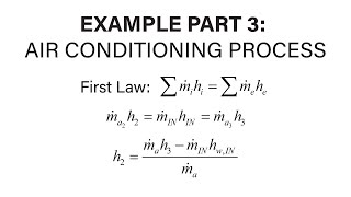 Mechanical Engineering Thermodynamics  Lec 30 pt 3 of 4 AirConditioning Process Example Eqns [upl. by Lav]