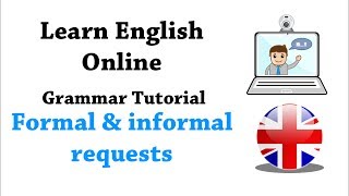 English grammar tutorial Formal and informal requests [upl. by Swisher]