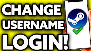 How To Change Steam Username Login MUST Watch [upl. by Llirred405]