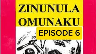 ZINUNULA OMUNAKU EP 6 Mukulu Wa Kitange Antwala [upl. by Chev]