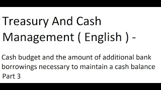 Practical Question 10 Cash budget Part 3 [upl. by Ahsilrac]