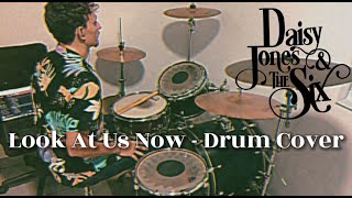 Look At Us Now Honeycomb  Daisy Jones amp The Six DRUM COVER [upl. by Anerda]