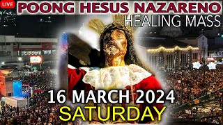 LIVE Quiapo Church Mass Today 16 March 2024 Saturday HEALING MASS [upl. by Naxor]