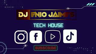 Tech House 2022 Dj Enio Jaimes [upl. by Lauretta]