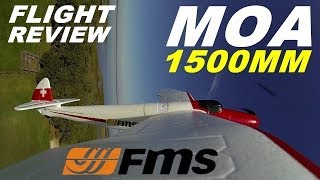 FMS MOA 1500mm GLIDER FULL Flight Demo amp Review By RCINFORMER [upl. by Eeralih]