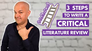 How to write a CRITICAL Literature Review You MUST follow these 3 STEPS [upl. by Gratiana]