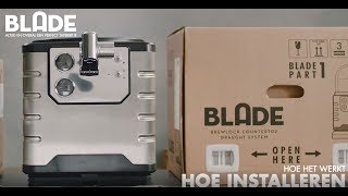 BLADE Hoe het werkt BLADE biertap installeren [upl. by Dulcine300]