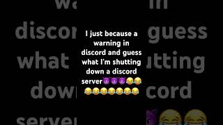 I just shut down a discord server [upl. by Acire]