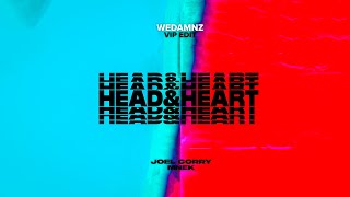 Joel Corry MNEK  Head amp Heart WeDamnz VIP Edit [upl. by Gloriana]