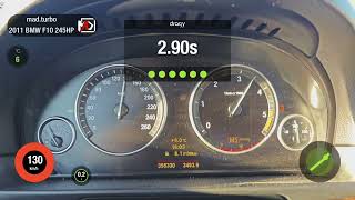 BMW F10 530D  STAGE 1 302HP 650NM  DRAGY  0  100 KMH  14 MILE  100  200 KMH [upl. by Eniron108]