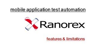 Ranorex Studio  Introduction Features amp Limitations  Mobile Test Automation Tool [upl. by Maurer]