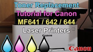 Canon MFP644cdw Laser Printer Toner Replacement Tutorial [upl. by Eidas]