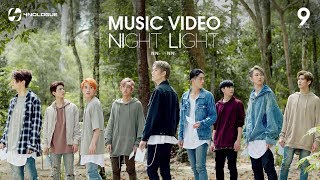 9x9  “NIGHT LIGHT” Official MV [upl. by Leachim]