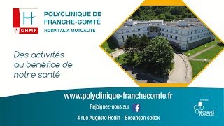 Mutualité Comtoise  Polyclinique de FrancheComté [upl. by Baskett]