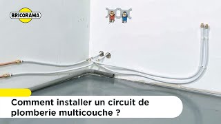 Comment installer un circuit de plomberie multicouche   Bricorama [upl. by Ajan]