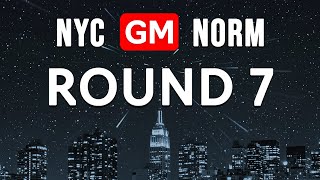 New York GM Norm Tournament  Round 7  sale board [upl. by Annaiuq]