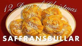 SAFFRANSBULLAR  Swedish Saffron Buns  12 Days of Christmas 2023 pt1 [upl. by Adav990]