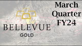 Top 25 FY24 March Quarterlies  Bellevue Gold [upl. by Frodin]