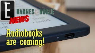 Barnes amp Noble Adds Audiobook Support on Nook App and Devices [upl. by Alaster635]