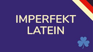 Indikativ IMPERFEKT Aktiv LATEIN animiert 🇩🇪 [upl. by Sirk]