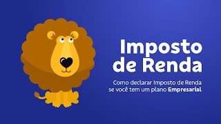 Imposto de renda  Como declarar Imposto de Renda se você tem um Plano Empresarial [upl. by Akimat]