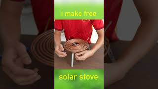 I make free solar stove shorts [upl. by Okemak879]