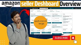 Amazon Seller Central Deshboard Overviw Part2  Amazon Seller Central Complete Totorial [upl. by Wolf]