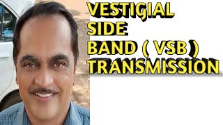 VESTIGIAL SIDEBAND TRANSMISSION  VSB  AEE VIDEO SYSTEMS PART [upl. by Sower624]