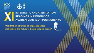 ХI International Arbitration Readings in memory of Academician Igor Pobirchenko [upl. by Venu]