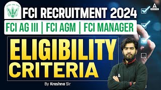 FCI Recruitment 2024  FCI AG III  FCI AGM  FCI MANAGER  FCI Eligibility Criteria  Krashna Sir [upl. by Fernanda]