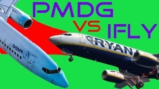 PMDG vs iFLY 737  FSX HD [upl. by Marcelia]