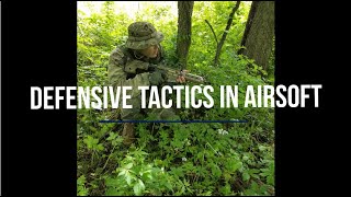 Defense Tactics in Airsoft [upl. by Greenwood541]