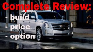 2018 Cadillac Escalade Build amp Price Review standard luxury premium luxury platinum trims [upl. by Lleynod]