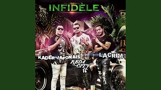 Infidèle feat Lacrim amp Kader Japonais [upl. by Ecnarolf]