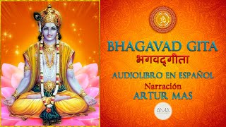 Bhagavad Gita Audiolibro Completo en Español con Música quotVoz Real Humanaquot [upl. by Nylarahs]