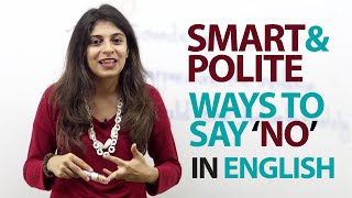 Smart and Polite ways to say NO in English  Free Spoken English Lesson [upl. by Annaoj]