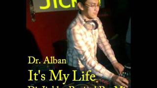 Dr Alban  Its My Life Dj Jickler Revival Pvt Mixwmv [upl. by Riancho]