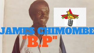 Bantu Melodies James Chimombe  B P [upl. by Yrreg]